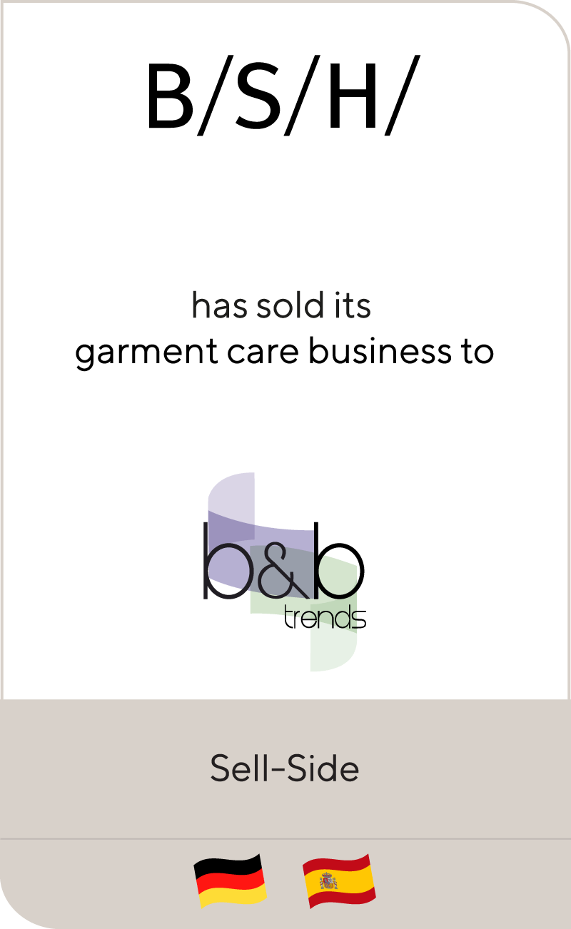 BSH Hausgeraete GmbH has sold its garment care business to B&B Trends