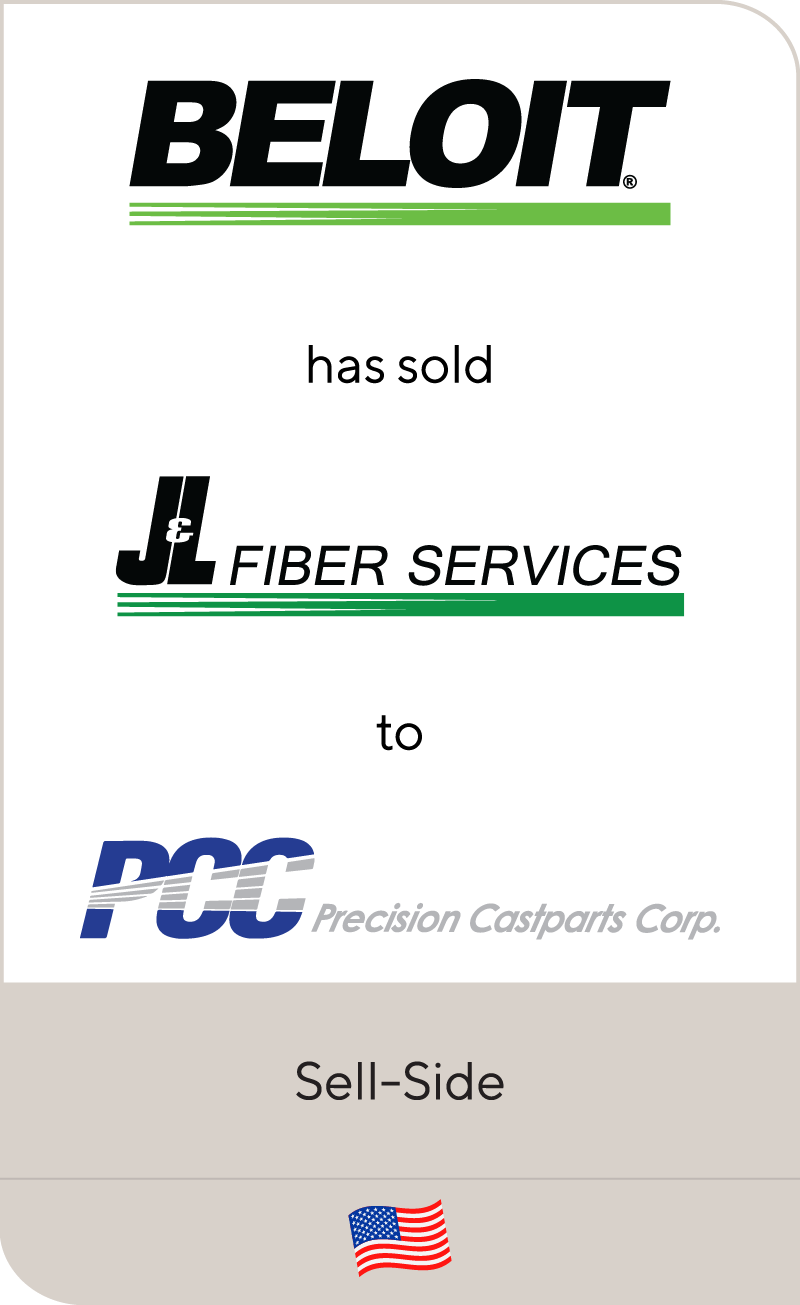 Beloit has sold J&L Fiber Services to Precision Castparts Corp.