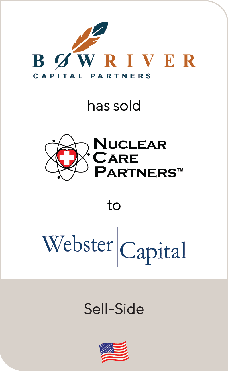 BowRiver Nuclear Care Partners Webster Capital (with Logos) 2018