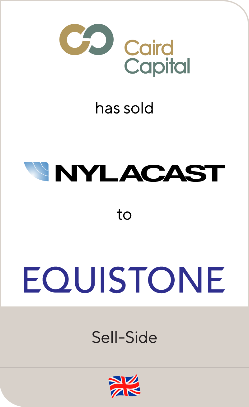 Caird Capital has sold Nylacast to Equistone