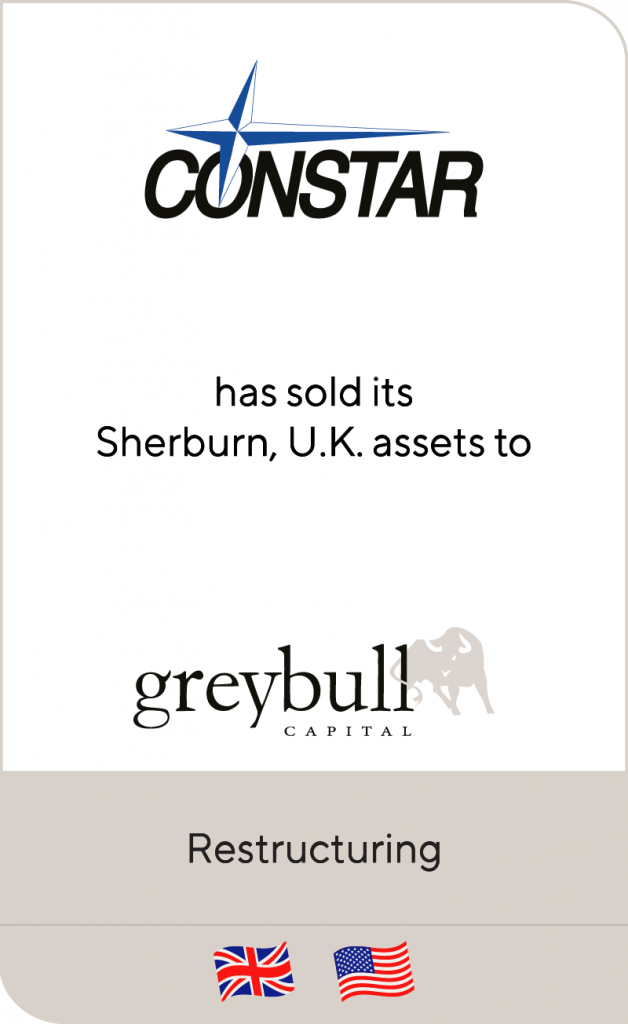 Constar has sold its Shelburn, UK assets to Greybull Capital Lincoln