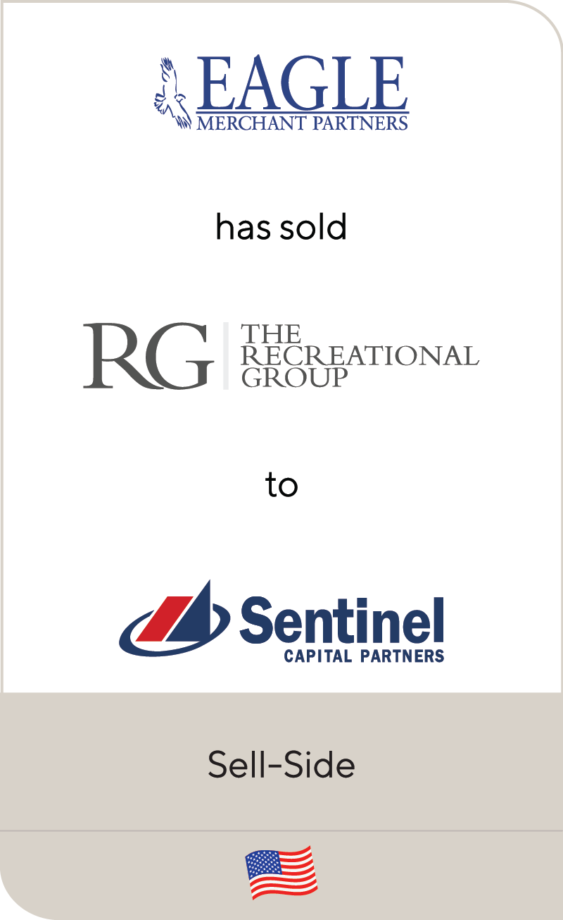 Eagle Merchant Partners Recreational Group Sentinel Capital Partners 2021