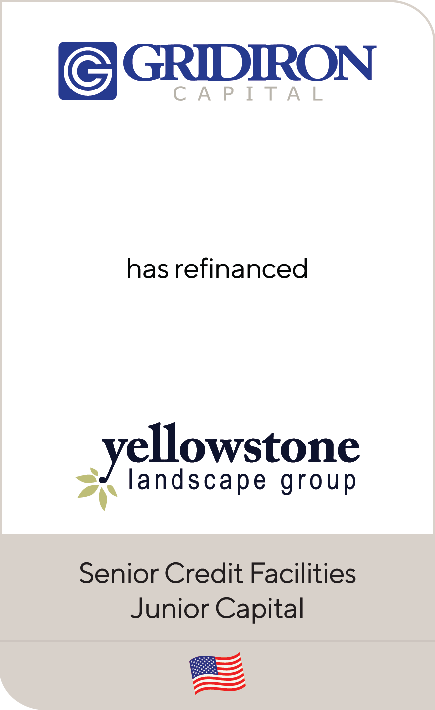Gridiron Capital Has Refinanced Yellowstone Landscape Group Lincoln International