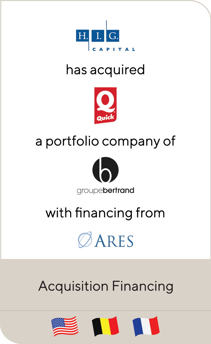 HIG Capital Quick Groupe Bertrand Ares 2021