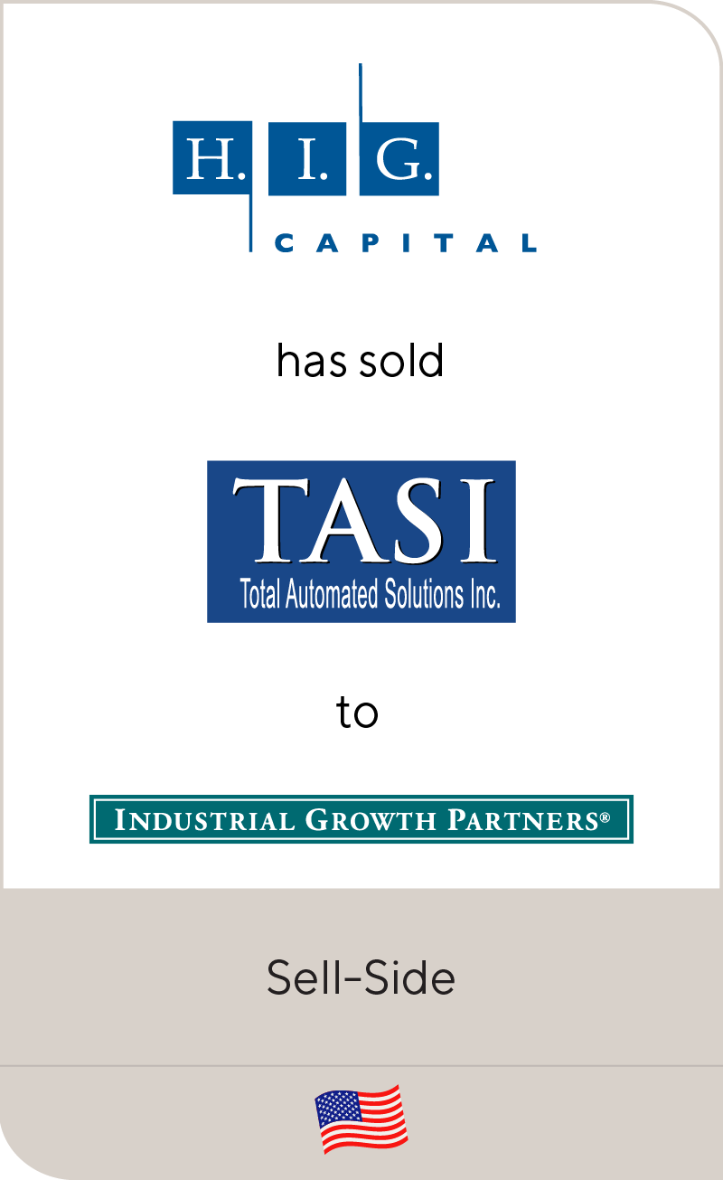 H.I.G. Capital has sold Total Automated Solutions, Inc. to Industrial Growth Partners