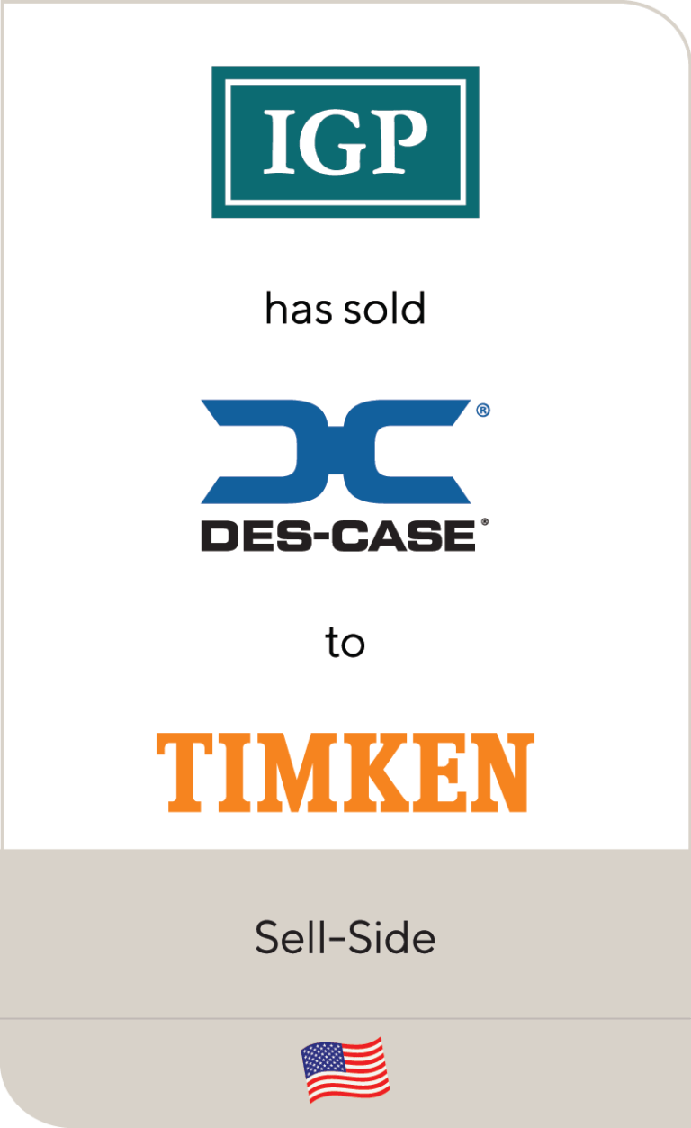 Industrial Growth Partners has sold DesCase Corporation to The Timken Company Lincoln