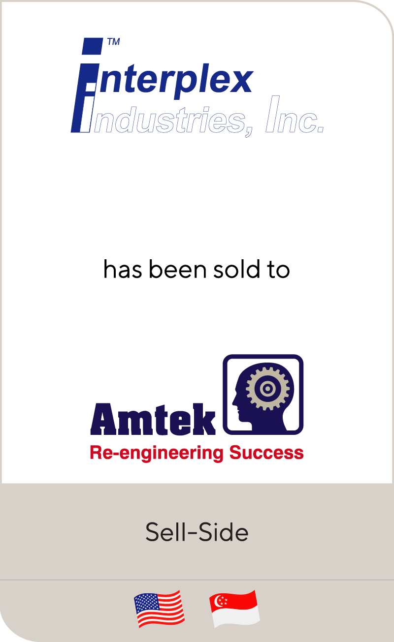 Interplex Industries Has Been Sold To Amtek Engineering Lincoln International Llc