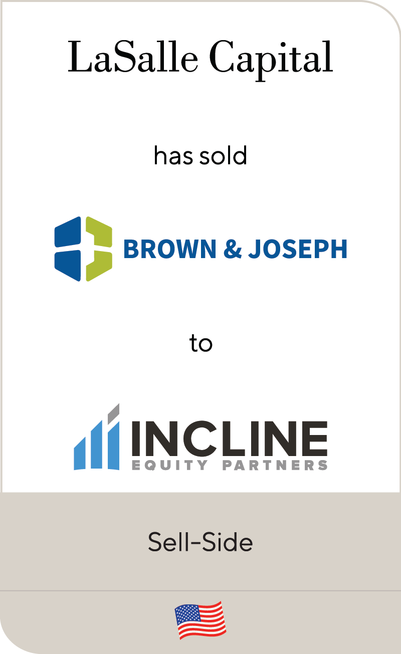 LaSalle Capital has sold Brown & Joseph to Incline Equity Partners