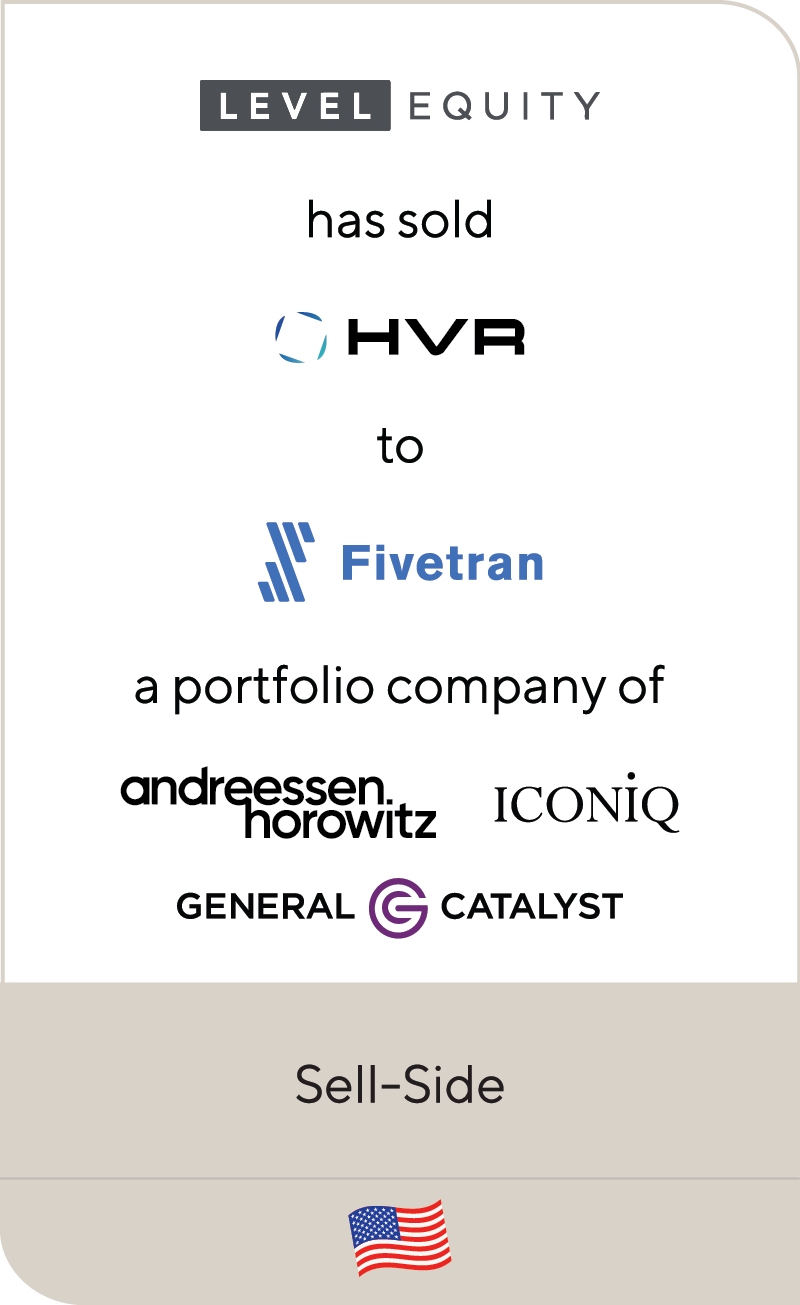Level Equity HVR Fivetran Andreessen Horowitz ICONIQ Capital General Catalyst 2021
