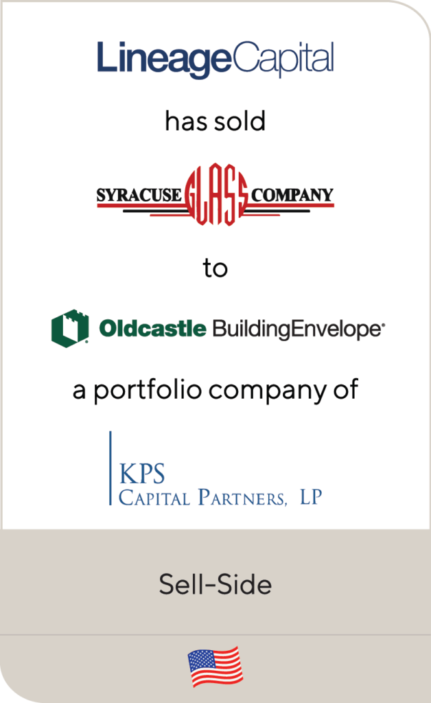 Lineage Capital has sold Syracuse Glass Company to Oldcastle