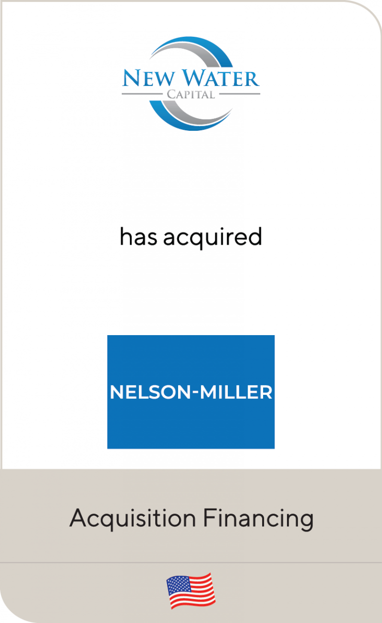 New Water Capital has acquired NelsonMiller Lincoln International LLC