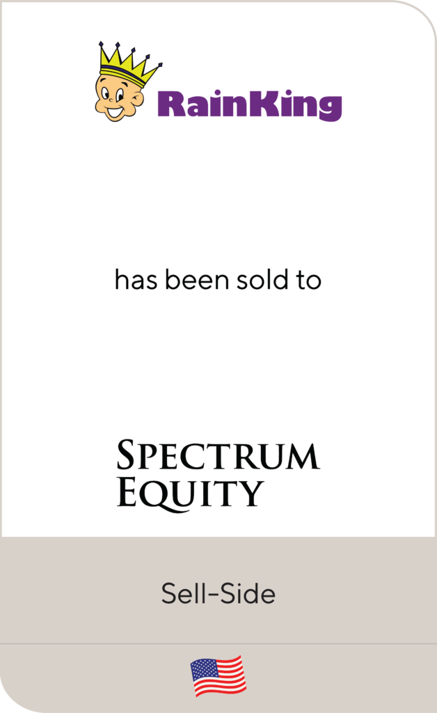 RainKing has been sold to Spectrum Equity Lincoln International LLC