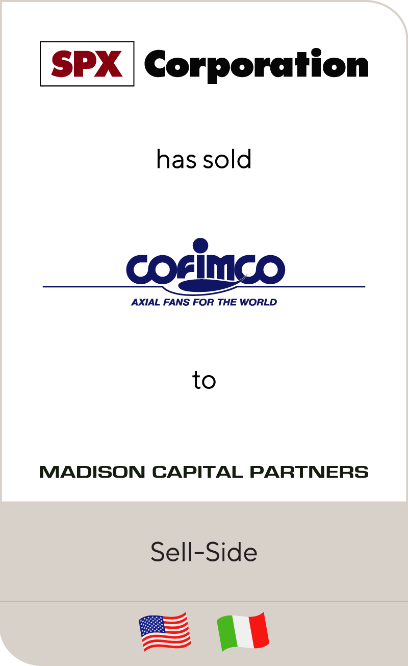 SPX Corporation has sold Cofimco to Madison Capital Partners