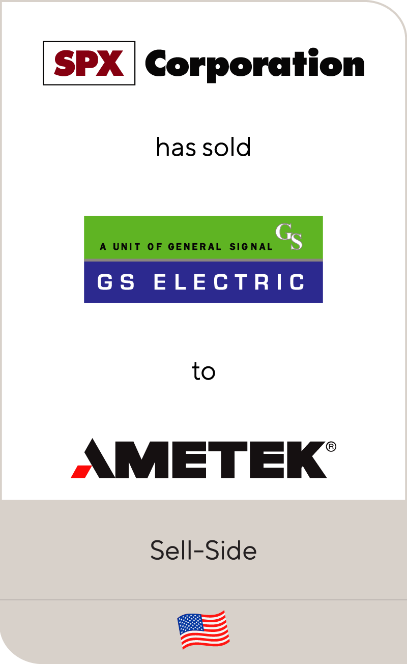 SPX Corporation has sold assets of GS Electric to AMETEK