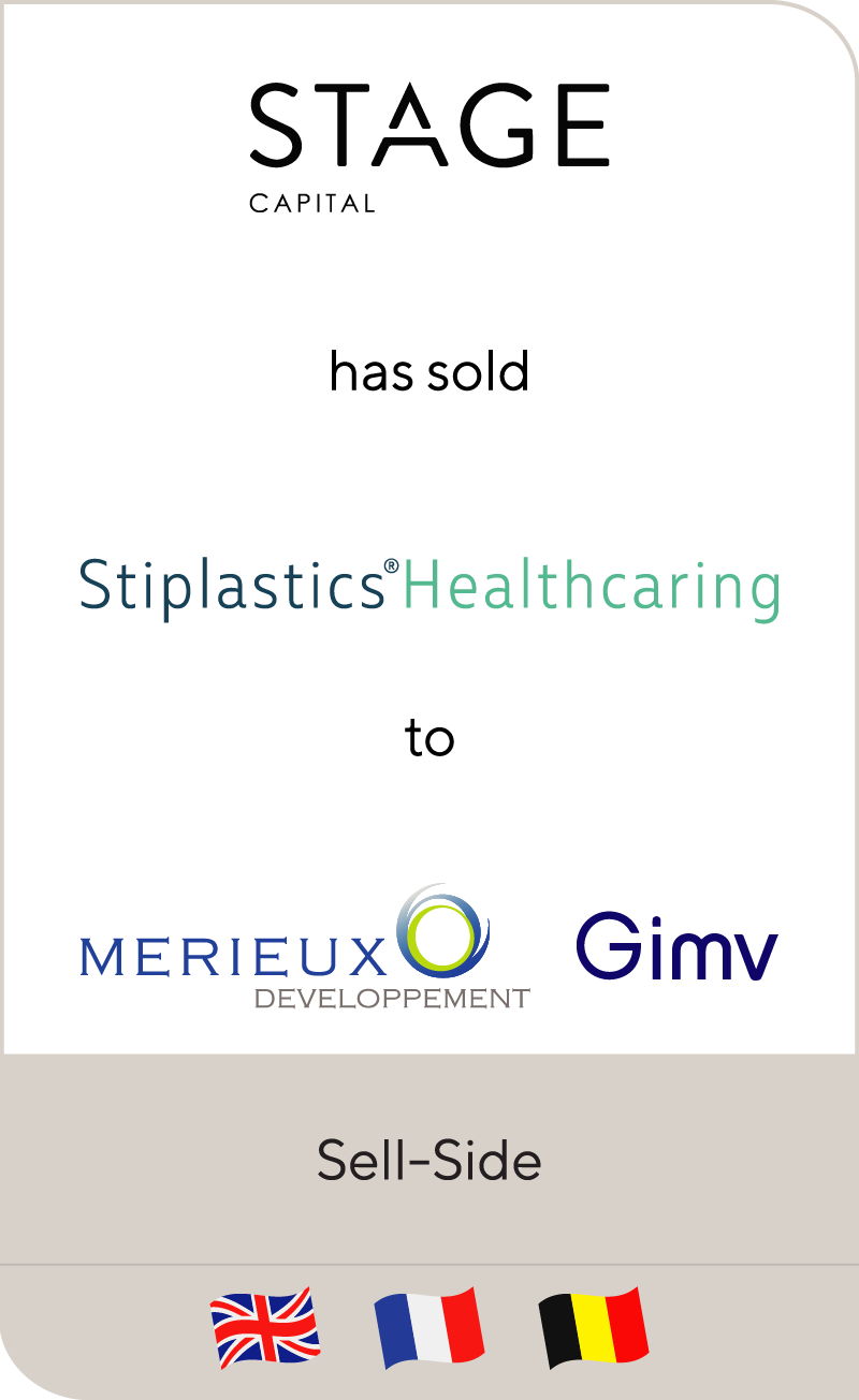 Stage Capital has sold Stiplastics Healthcaring to Mérieux Développement and GIMV