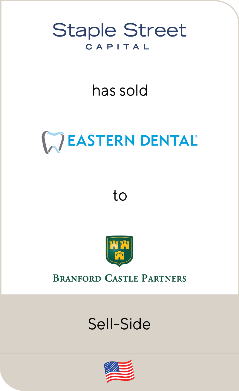 Staple Street Capital Eastern Dental Branford Castle Partners 2024