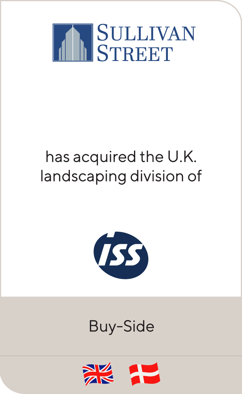Sulilivan Street has acquired the UK landscaping division of ISS