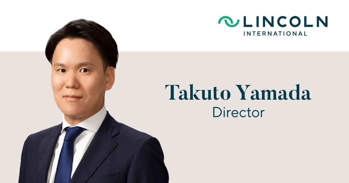 Takuto Yamada - Lincoln International LLC