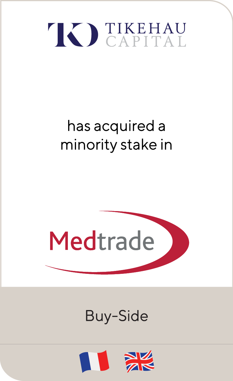 Tikehau Capital has acquired a minority stake in Medtrade