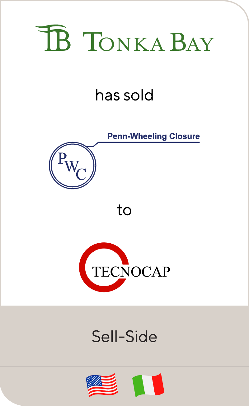 Tonka Bay has sold Penn-Wheeling Closure to Tecnocap