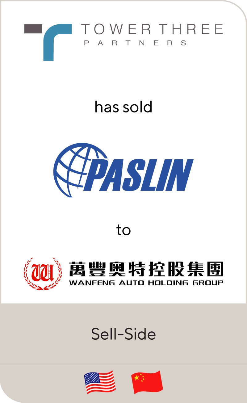 Tower Three Partners has sold The Paslin Company to Zhejiang Wanfeng Technology Development Co.
