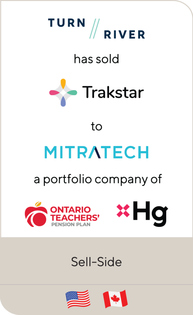 Turn/River Capital has sold Trakstar to Mitratech, a portfolio company