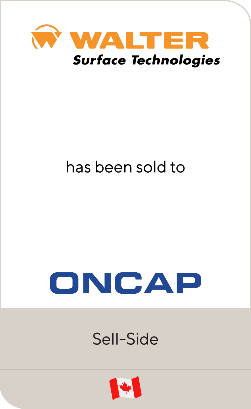 Walter Surface Technologies has been sold to ONCAP