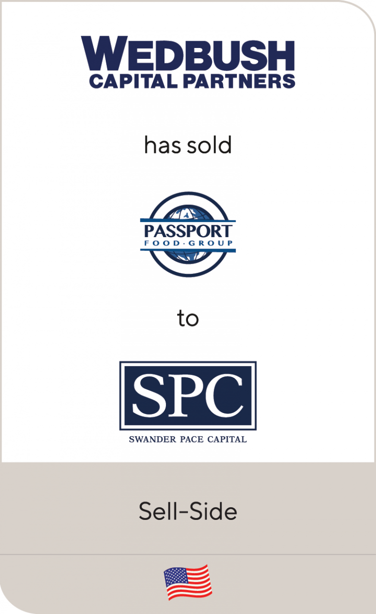 Wedbush Capital Partners has sold Passport Food Group to Swander Pace