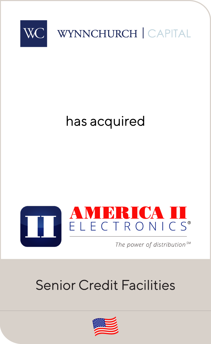Wynnchurch Capital has acquired America II Electronics